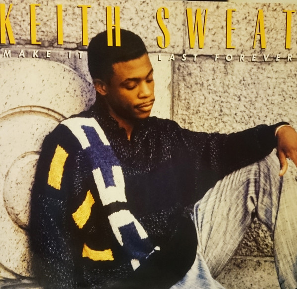Keith Sweat - Make It Last Forever | Elektra (960 763-1)