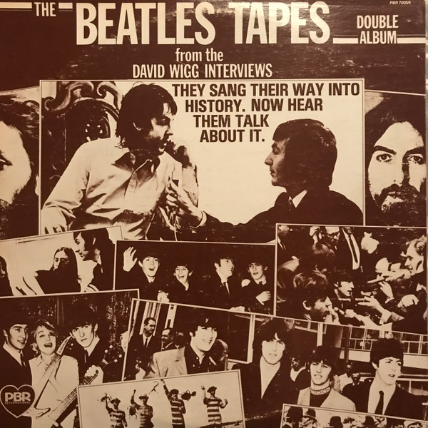 The Beatles / David Wigg - The Beatles Tapes From The David Wigg Interviews | PBR International (PBR 7005/6) - 4 The Beatles / David Wigg - The Beatles Tapes From The David Wigg Interviews | PBR International (PBR 7005/6) - 4