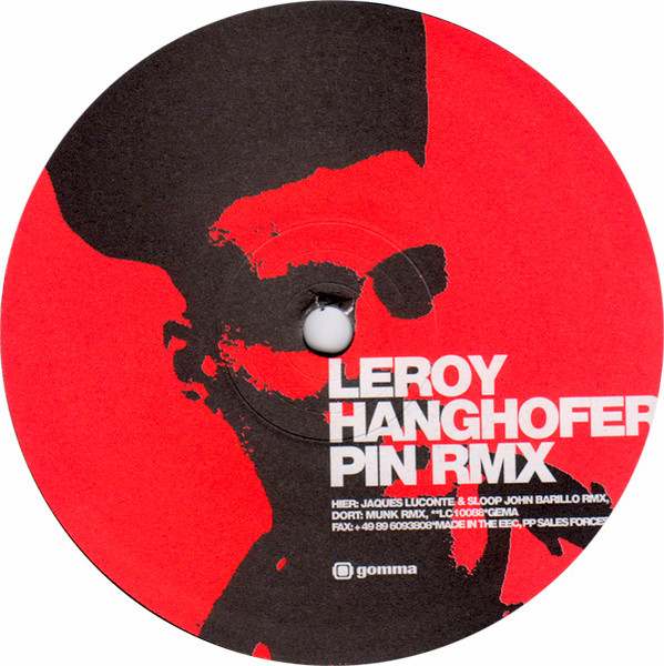 Leroy Hanghofer - Pin (Remixes) | Gomma (Gomma 005)