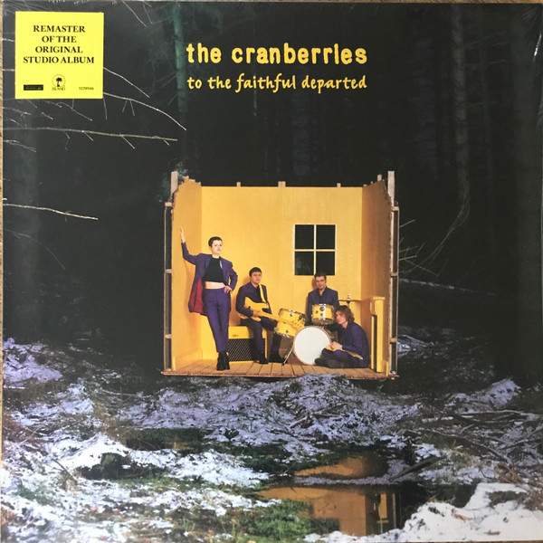 The Cranberries - To The Faithful Departed [Vinyl] | Island Records (5570946) - 2