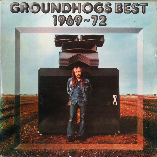 The Groundhogs - Groundhogs Best 1969-72 | United Artists Records (UDF 31)