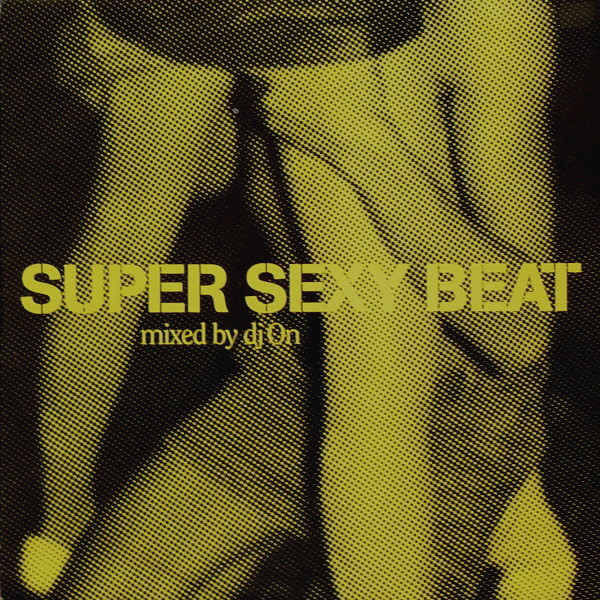 DJ On - Super Sexy Beat | Pig Life Records (PLR-012)