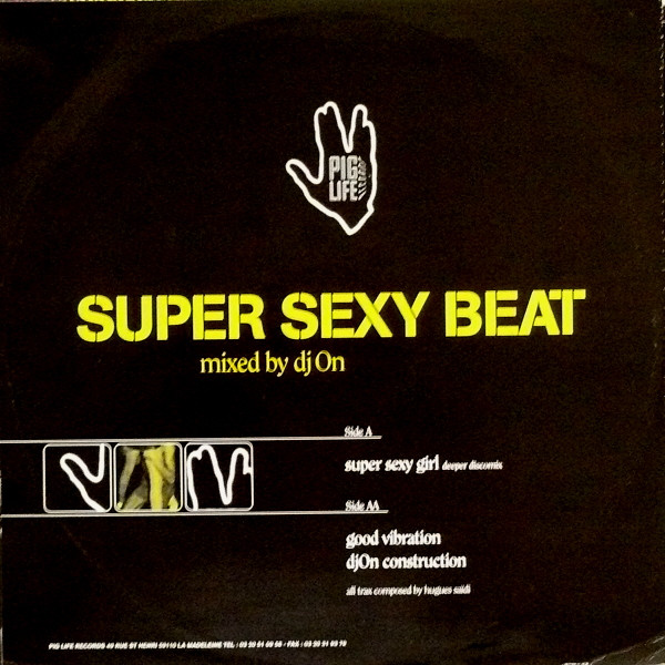 DJ On - Super Sexy Beat | Pig Life Records (PLR-012) - 2