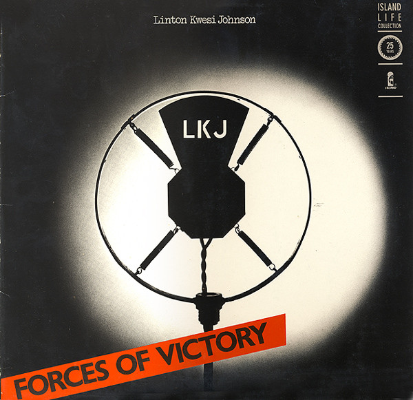 Linton Kwesi Johnson - Forces Of Victory | Island Records (200 459) - main Linton Kwesi Johnson - Forces Of Victory | Island Records (200 459) - main
