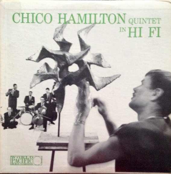 The Chico Hamilton Quintet - Hamilton In Hi-Fi | World Pacific Records (PJ-1216) - main