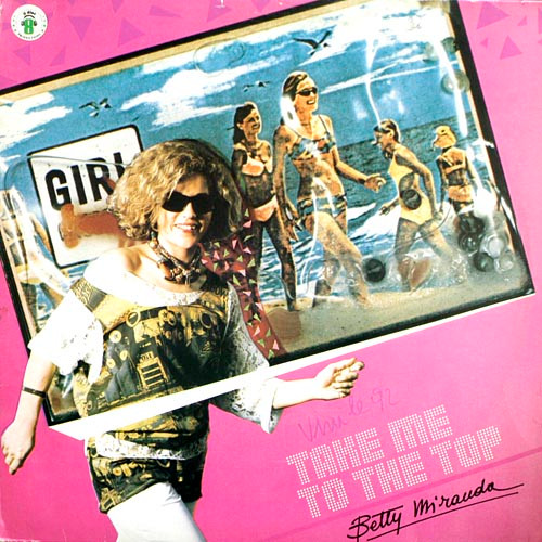 Betty Miranda - Take Me To The Top | Max Music (MAX-116)