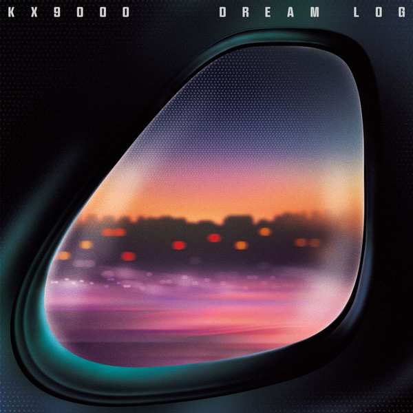 Kx9000 - Dream Log | Pont Neuf Records (PN036)