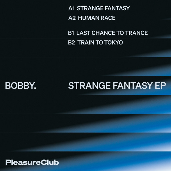 Bobby. - Strange Fantasy EP | Pleasure Club (PCLUB018) - 2