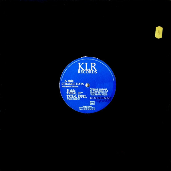 Edouard De Tricasse / Franck Keller Junior - Strange Days / Tribal Spy | KLR Records (KLR 002)