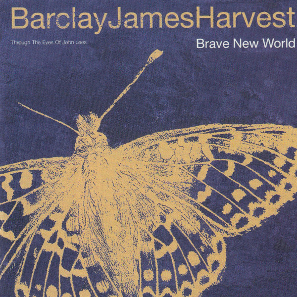 Barclay James Harvest Through The Eyes Of John Lees - Brave New World | Recall 2cd (SMDCD388)