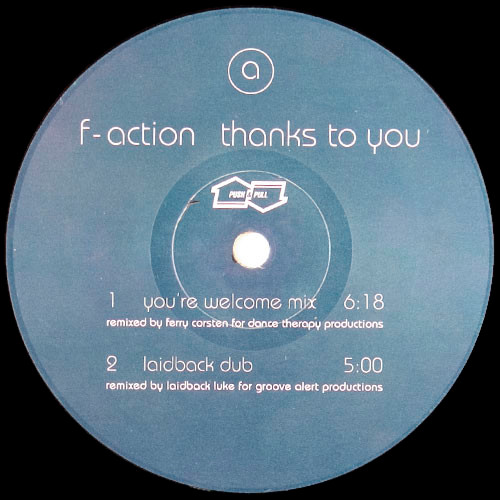 F-Action - Thanks To You (Remixes) | Push & Pull (PP 004) - 2