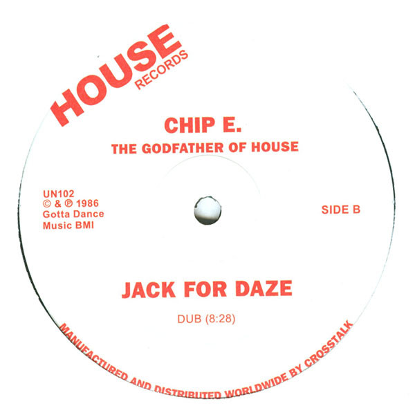 Chip E. - Time To Jack | House Records (UN102) - 2