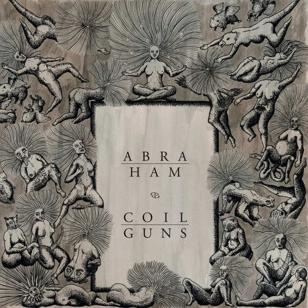 Abraham / Coilguns - Split | Hummus Records (HUMM026)