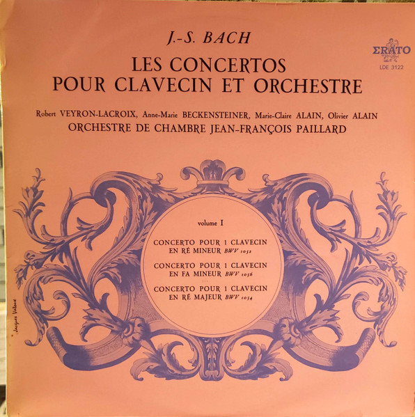 Johann Sebastian Bach , Orchestre De Chambre Jean-François Paillard , Robert Veyron-Lacroix - Les Concertos Pour Clavecin Et Orchestre (Volume I) | Erato (LDE 3122)