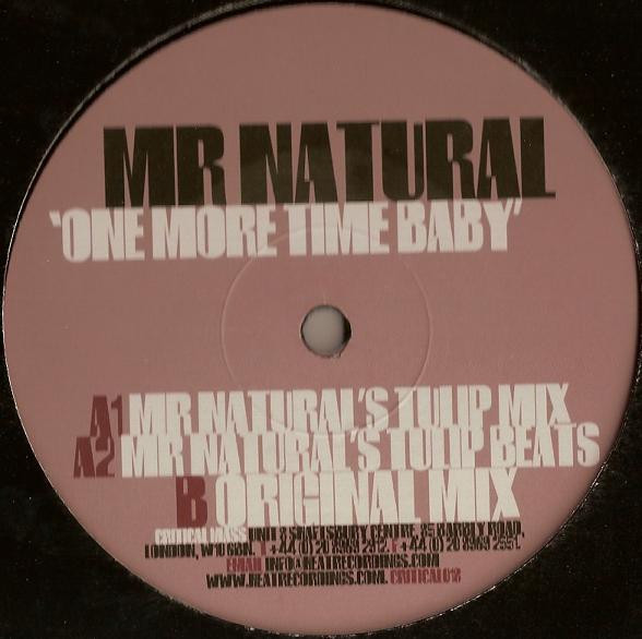 Mr. Natural - One More Time Baby | Critical Mass (CRITICAL 018)