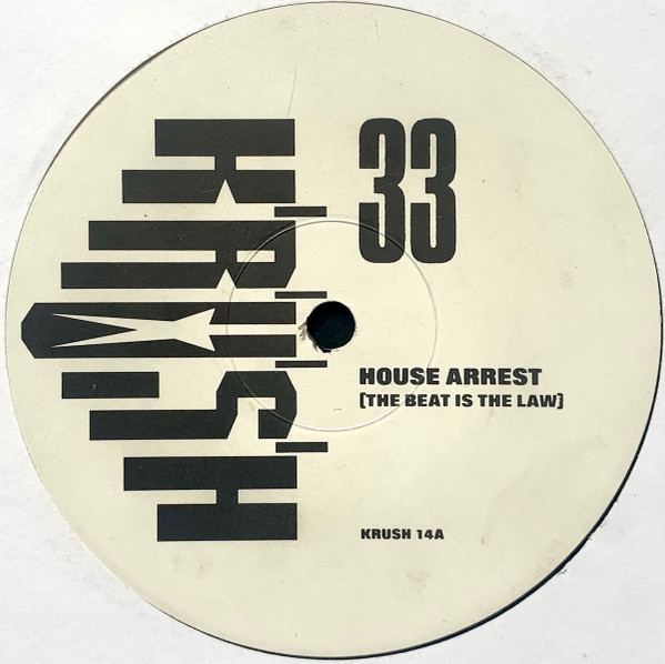 Krush - House Arrest | Fon Records (KRUSH 14)