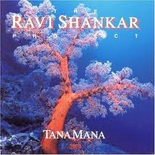 Ravi Shankar - Tana Mana | Private Music (2016-1-P)