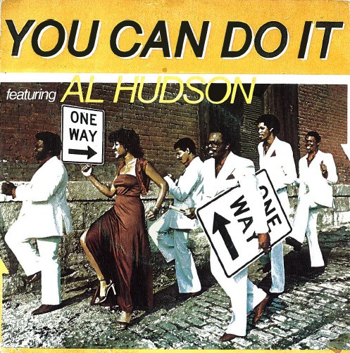One Way Featuring Al Hudson - You Can Do It / Happy Feet | MCA Records (6031178)