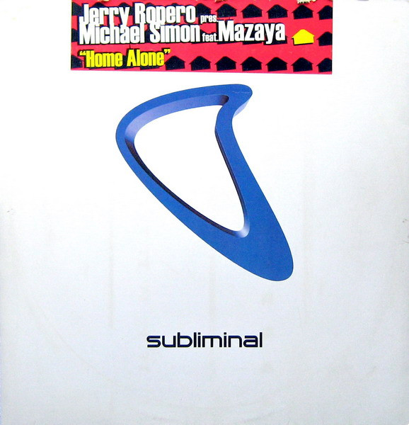 Jerry Ropero Pres. Michael Simon Feat. Mazaya - Home Alone | Subliminal (SUB 166)