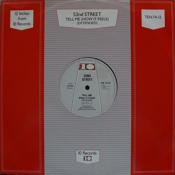 52nd Street - Tell Me (How It Feels) | 10 Records (TEN 74-12) - main 52nd Street - Tell Me (How It Feels) | 10 Records (TEN 74-12) - main