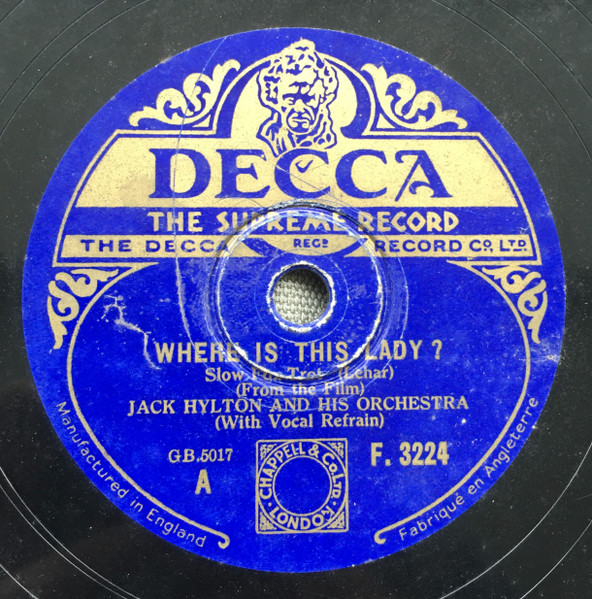 Jack Hylton And His Orchestra - Where Is The Lady? / Tell Me To-Night | Decca (F. 3224)