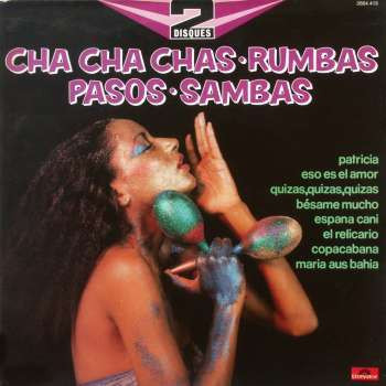 Various - Cha Cha Chas - Rumbas - Pasos - Sambas | Polydor (2664 415)