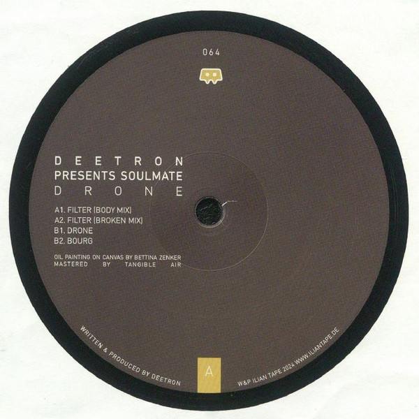 Deetron Presents Soulmate - Drone E.P. | Ilian Tape (IT064)