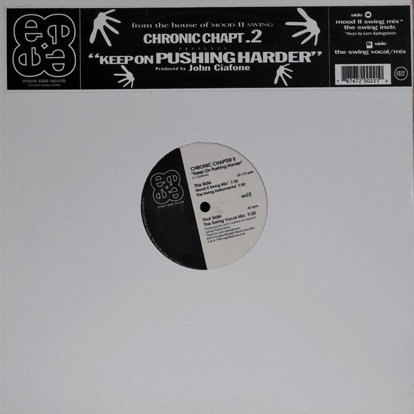Chronic Chapter II - Keep On Pushing Harder | Empire State Records (es22)