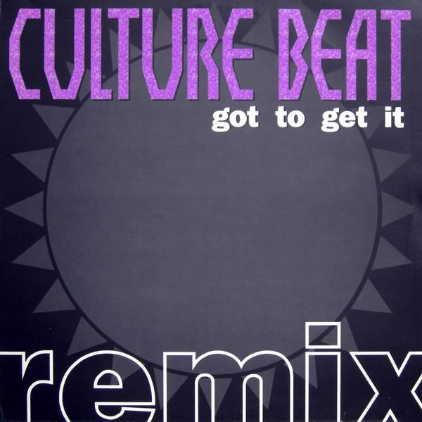 Culture Beat - Got To Get It (Remix) | Dance Pool (659618 9)