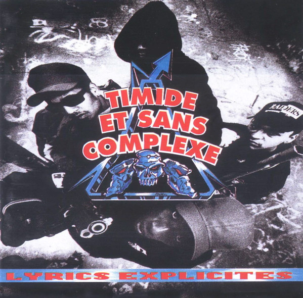 Timide Et Sans Complexe - Lyrics Explicites | Independance (562247)