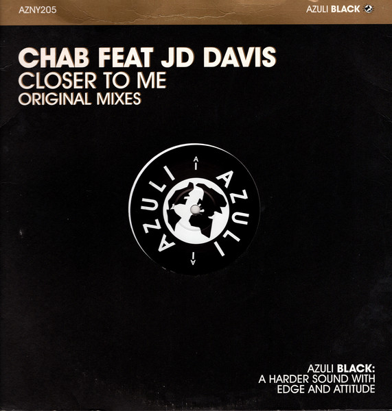 Chab Feat JD Davis - Closer To Me (Original Mixes) | Azuli Records (AZNY205) - main