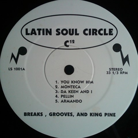 C12 - Breaks, Grooves, And King Pine | Latin Soul Circle (LS 1001)