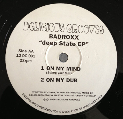 Badroxx - Deep State EP | Delicious Grooves (12 DG 001) - 2