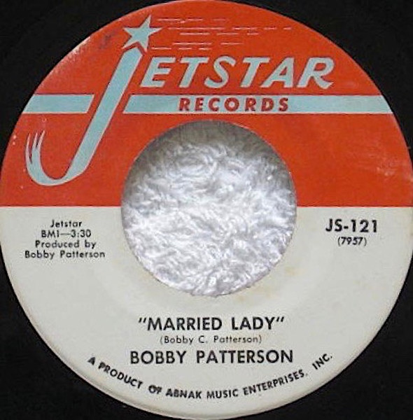 Bobby Patterson - I'm In Love With You / Married Lady | Jetstar Records (JS-121) - 2