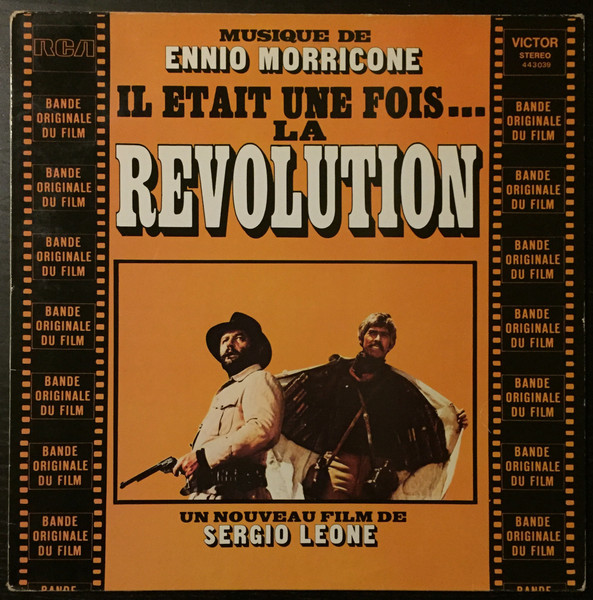 Ennio Morricone - Il Était Une Fois... La Révolution | RCA Victor (443.039)