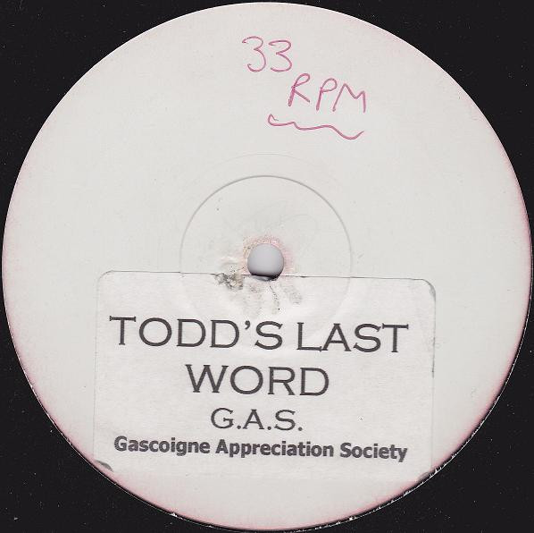 Gascoigne Appreciation Society - Todd's Last Word | Not On Label (Todd Terry) (JUMP 1)