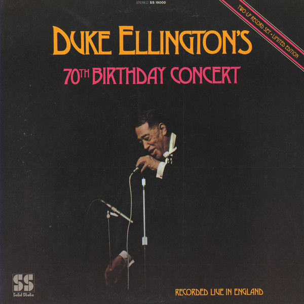 Duke Ellington - Duke Ellington's 70th Birthday Concert | Solid State Records (SS 19000) - main Duke Ellington - Duke Ellington's 70th Birthday Concert | Solid State Records (SS 19000) - main