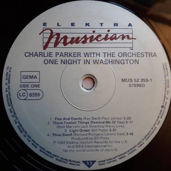 Charlie Parker With The Orchestra - One Night In Washington | Elektra Musician (MUS K 52 359) - 3