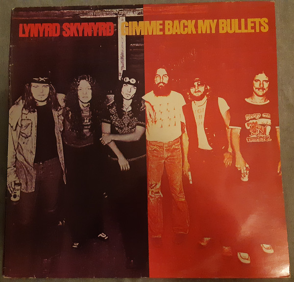 Lynyrd Skynyrd - Gimme Back My Bullets | MCA Records (MCL 1653)