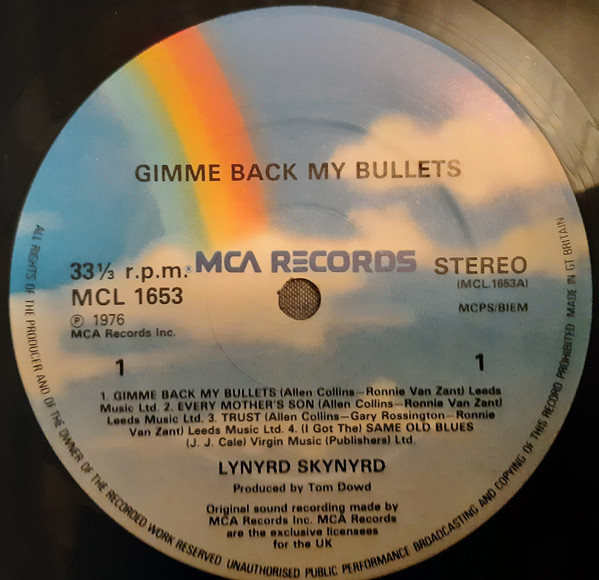 Lynyrd Skynyrd - Gimme Back My Bullets | MCA Records (MCL 1653) - 3 Lynyrd Skynyrd - Gimme Back My Bullets | MCA Records (MCL 1653) - 3
