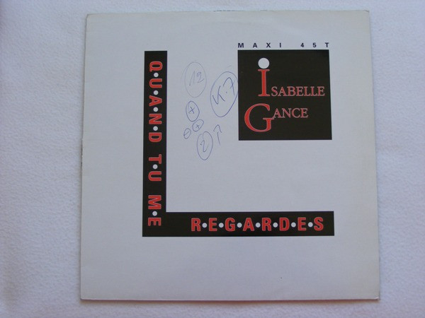 Isabelle Gance - Quand Tu Me Regardes (Club Mix) | Ariola (614 037)