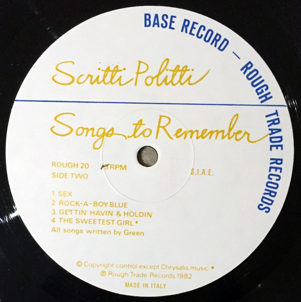 Scritti Politti - Songs To Remember | Base Record (ROUGH 20) - 3 Scritti Politti - Songs To Remember | Base Record (ROUGH 20) - 3
