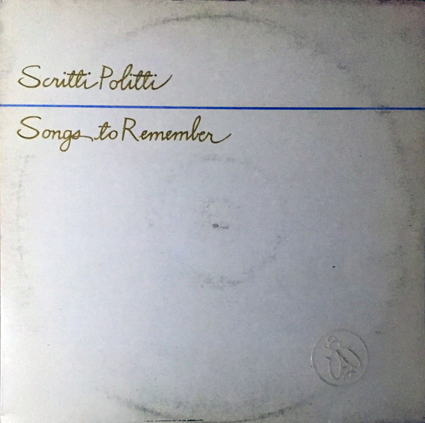 Scritti Politti - Songs To Remember | Base Record (ROUGH 20) - main Scritti Politti - Songs To Remember | Base Record (ROUGH 20) - main