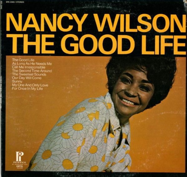 Nancy Wilson - The Good Life | Pickwick/33 Records (SPC 3348)