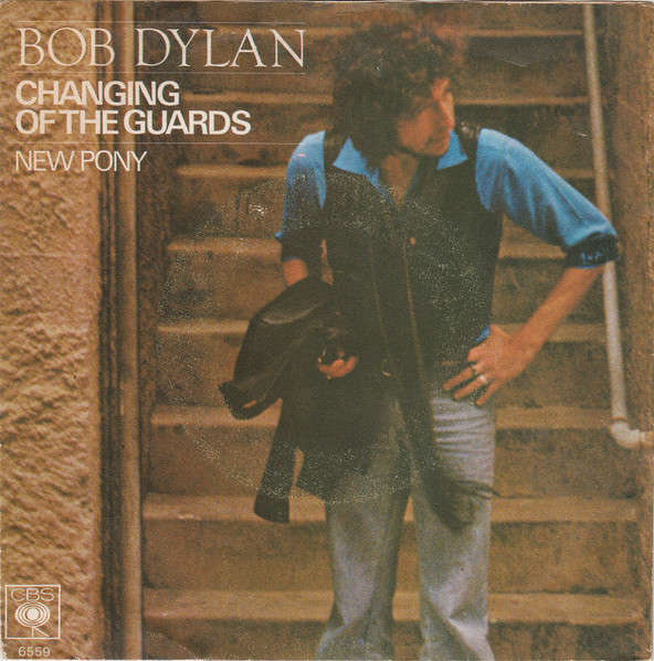 Bob Dylan - Changing Of The Guards | CBS (CBS 6559) Bob Dylan - Changing Of The Guards | CBS (CBS 6559)