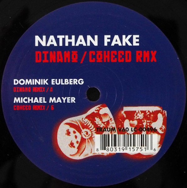 Nathan Fake - Dinamo / Coheed Rmx | Traum Schallplatten (TRAUM V60)