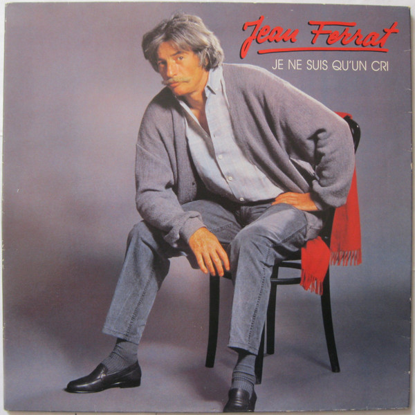 Jean Ferrat - Je Ne Suis Qu'un Cri | Disques Temey (2403741)