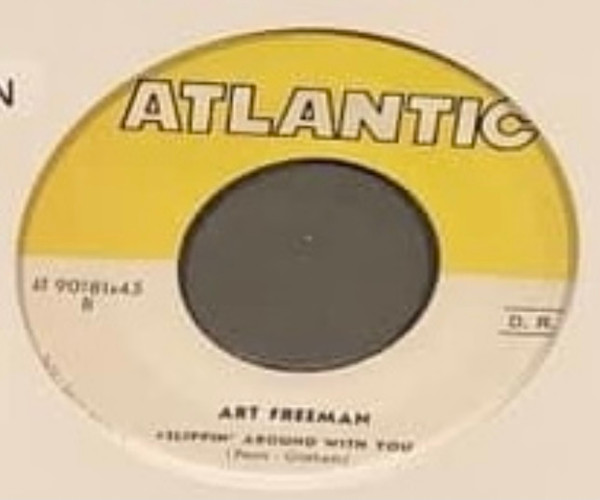 Art Freeman - Slipping Around | Atlantic (90181) - 2