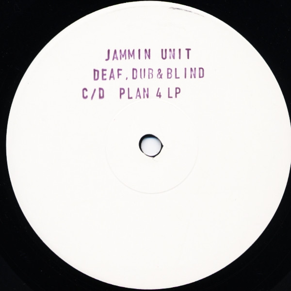 Jammin' Unit - Deaf, Dub And Blind | Blue Planet Recordings (PLAN 4 LP) - 4