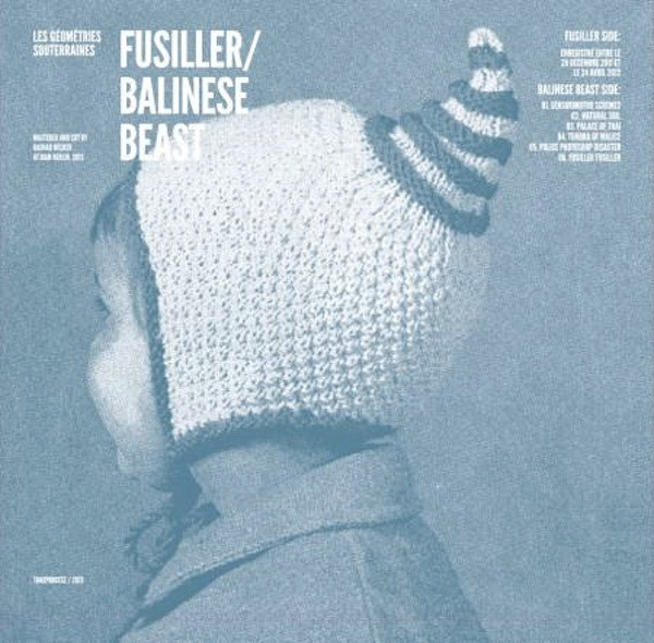 Fusiller / Balinese Beast - Les Géométries Souterraines | Tanzprocesz (none) - main